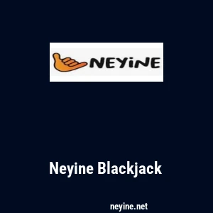 Neyine Blackjack