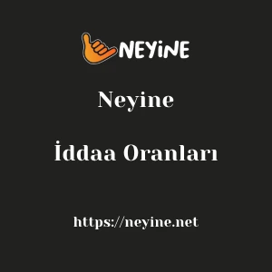 Neyine İddaa Oranları