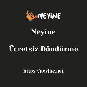Neyine Ücretsiz Döndürme
